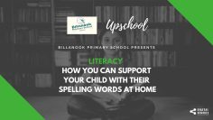 Literacy : How You Can Support Your Child with Their Spelling Words at Home