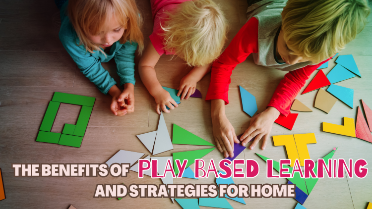 UpSchool-Resources-The-Benefits-of-Play-Based-Learning-and-Strategies-for-Home-1.png