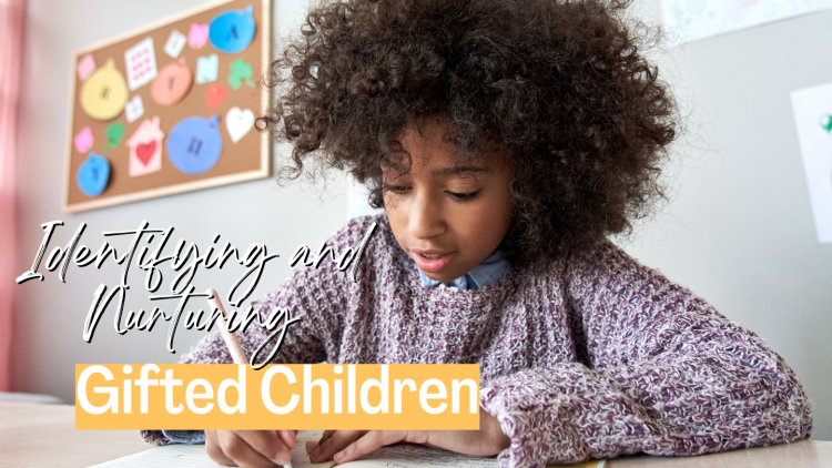 Identifying-and-Nurturing-Gifted-Children..png