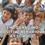 Encouraging-Positive-Behaviour-at-School..jpg