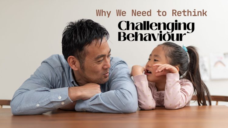 Why-We-Need-to-Rethink-Challenging-Behaviour.jpg