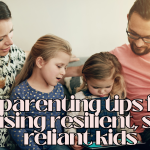 5-parenting-tips-for-raising-resilient-self-reliant-kids.png