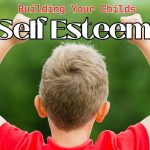Building-Your-Childs-Self-Esteem.jpg