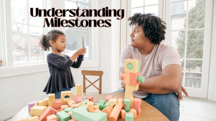Understanding-Milestones.jpg